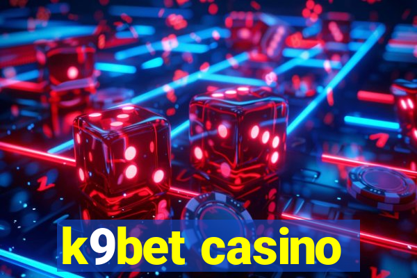 k9bet casino